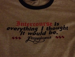 Intercourse T-shirt