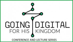 Going Digital For His Kingdom